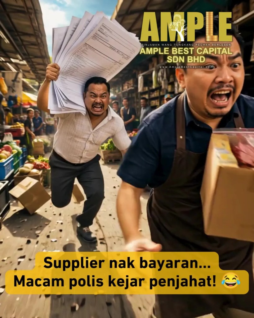 Bisnes Jalan - Tempahan Banyak - Tapi Duit Pusingan Selalu Tak Cukup - Pinjaman Bisnes Tongkang Pechah Batu Pahat Ample Best Capital Sdn Bhd A08